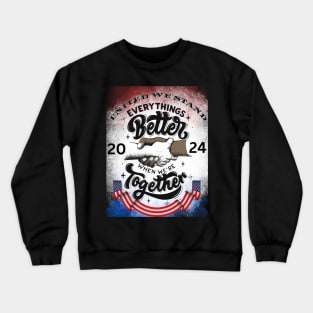 United We Stand Together Crewneck Sweatshirt